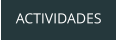 ACTIVIDADES